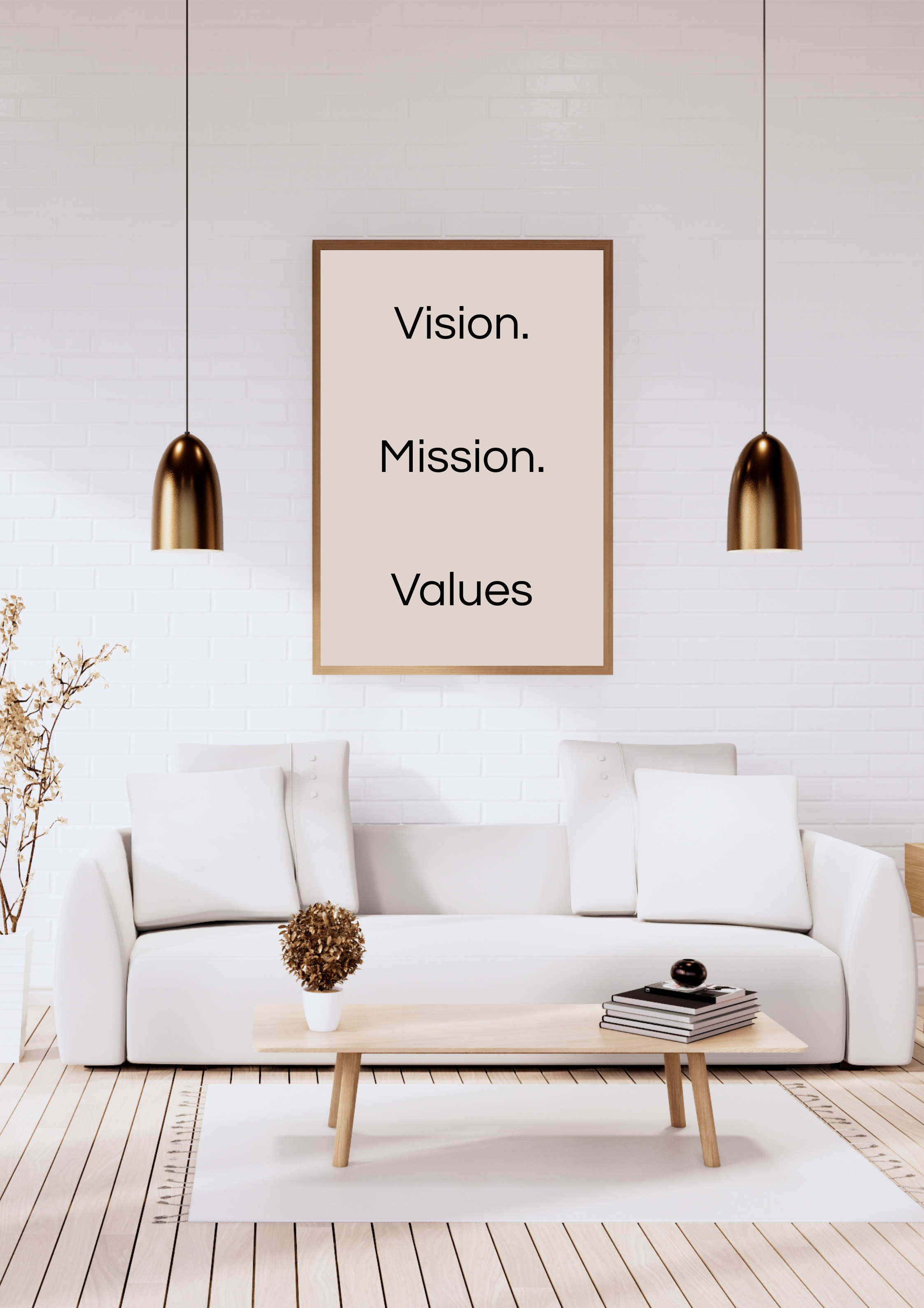 the words vision mission values framed above a couch