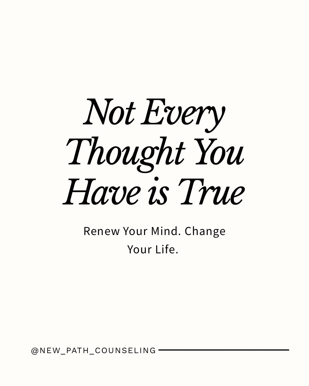Not every thought you have is true.
-
Anxiety can feel convincing.
Fear can feel certain.
But feelings are not always a reliable guide.
-
&ldquo;Be transformed by the renewing of your mind.&rdquo; (Romans 12:2)
-
Growth comes through renewing the min
