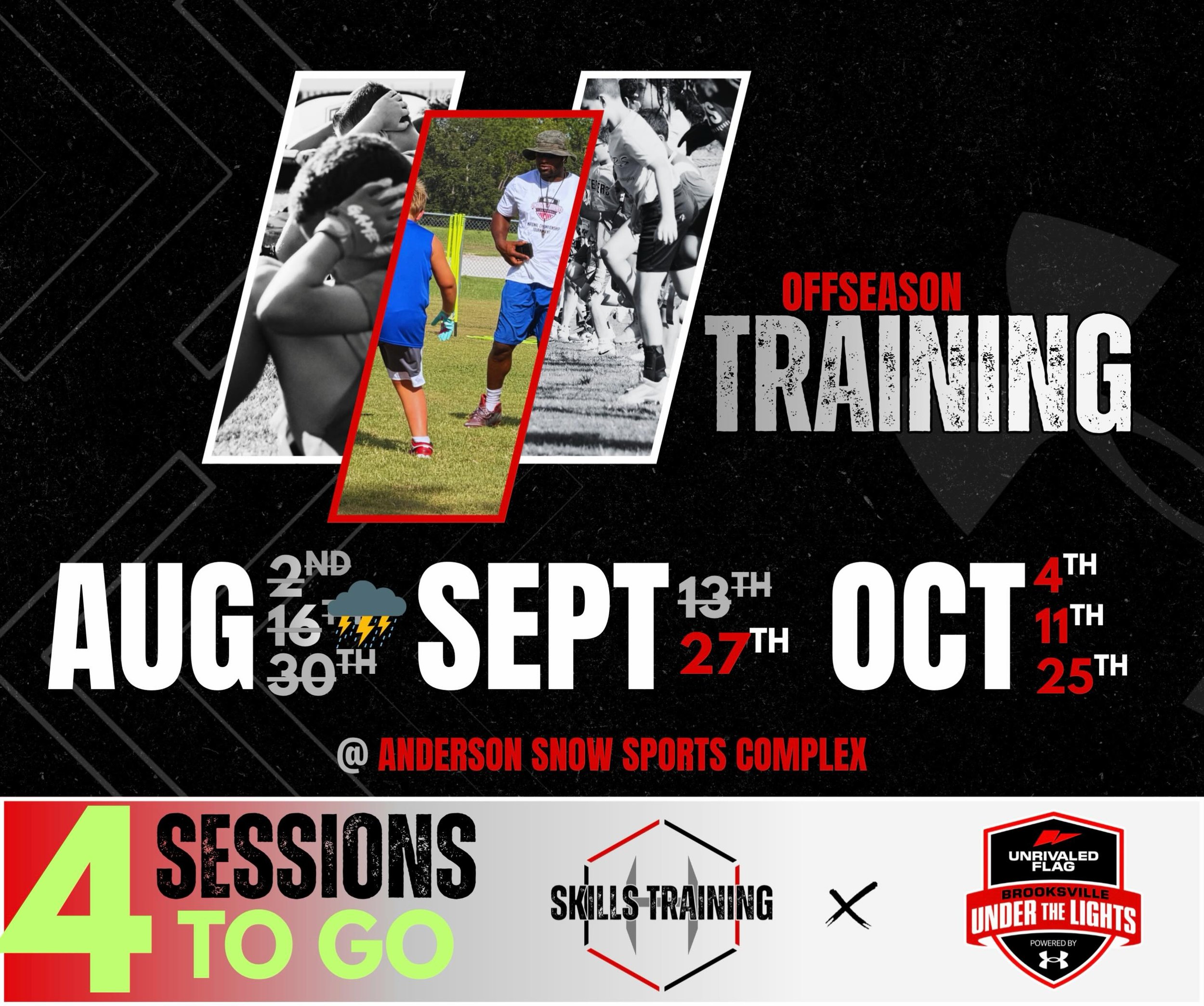 STILL 4 SESSIONS TO GO!

Mother Nature took August 16th, so we&rsquo;re adding an extra Offseason Training session to make it right. 

📍 Anderson Snow Sports Complex
📅 SEPT 27TH
📅 OCT 4TH | 11TH | 25TH

Every session is another chance to sharpen y