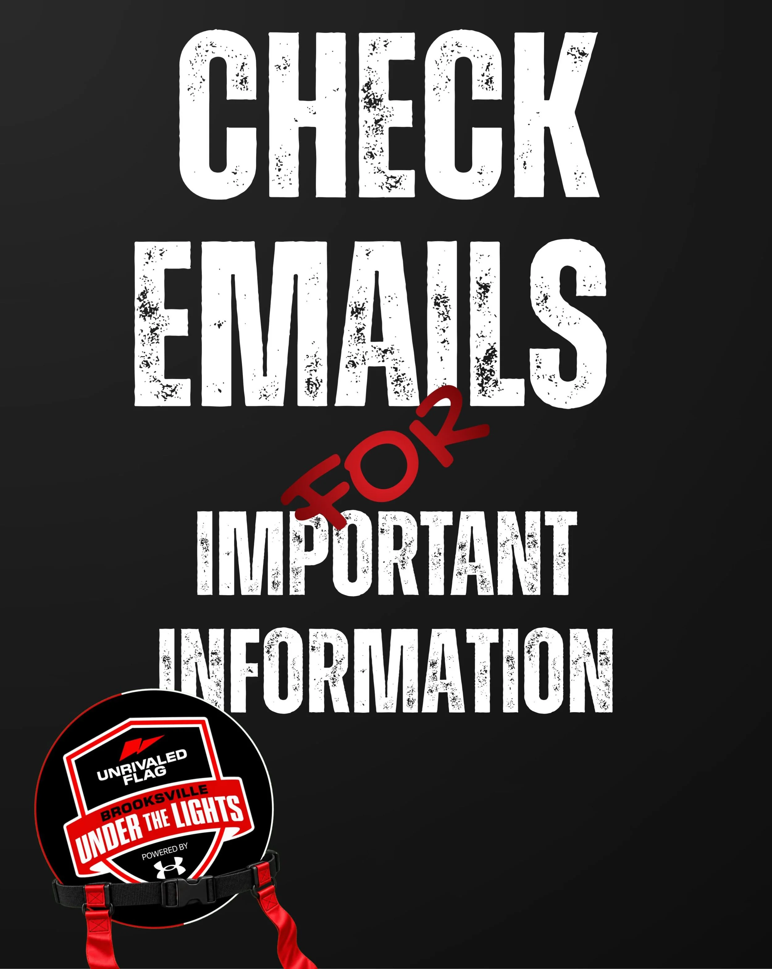 🚨 PARENTS &mdash; CHECK YOUR EMAILS! 🚨

Important information regarding Brooksville Under The Lights has been sent out. Please take a few minutes to read through everything so you and your athlete are up to date and prepared.

📩 Don&rsquo;t see it