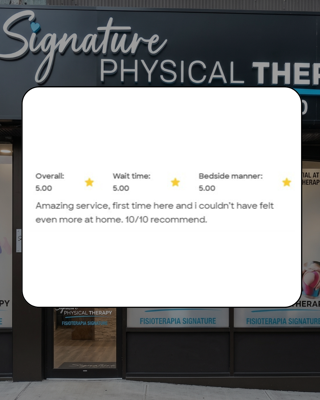 New patient success story: A 10/10 recommendation for Signature PT, highlighting a welcoming "at home" feeling.