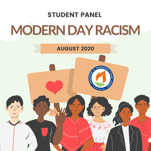 Illustration of diverse students holding signs with slogans about ending racism, with text stating 'Student Panel Modern Day Racism August 2020'.