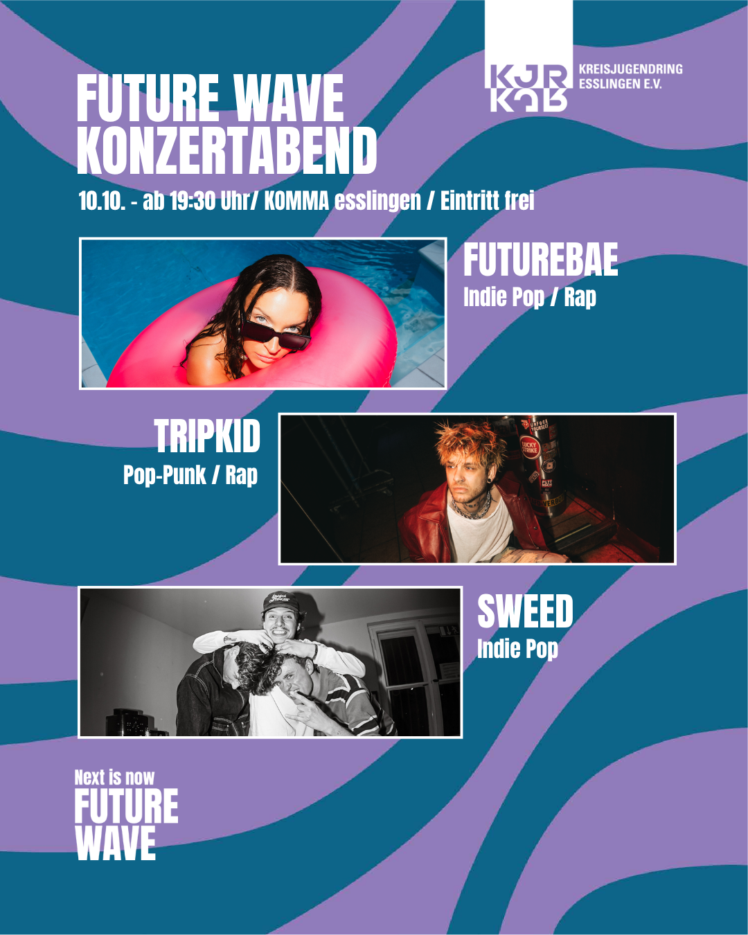 DAS LINE-UP DES FUTURE WAVE KONZERTABENDS IST DRAUSSEN!