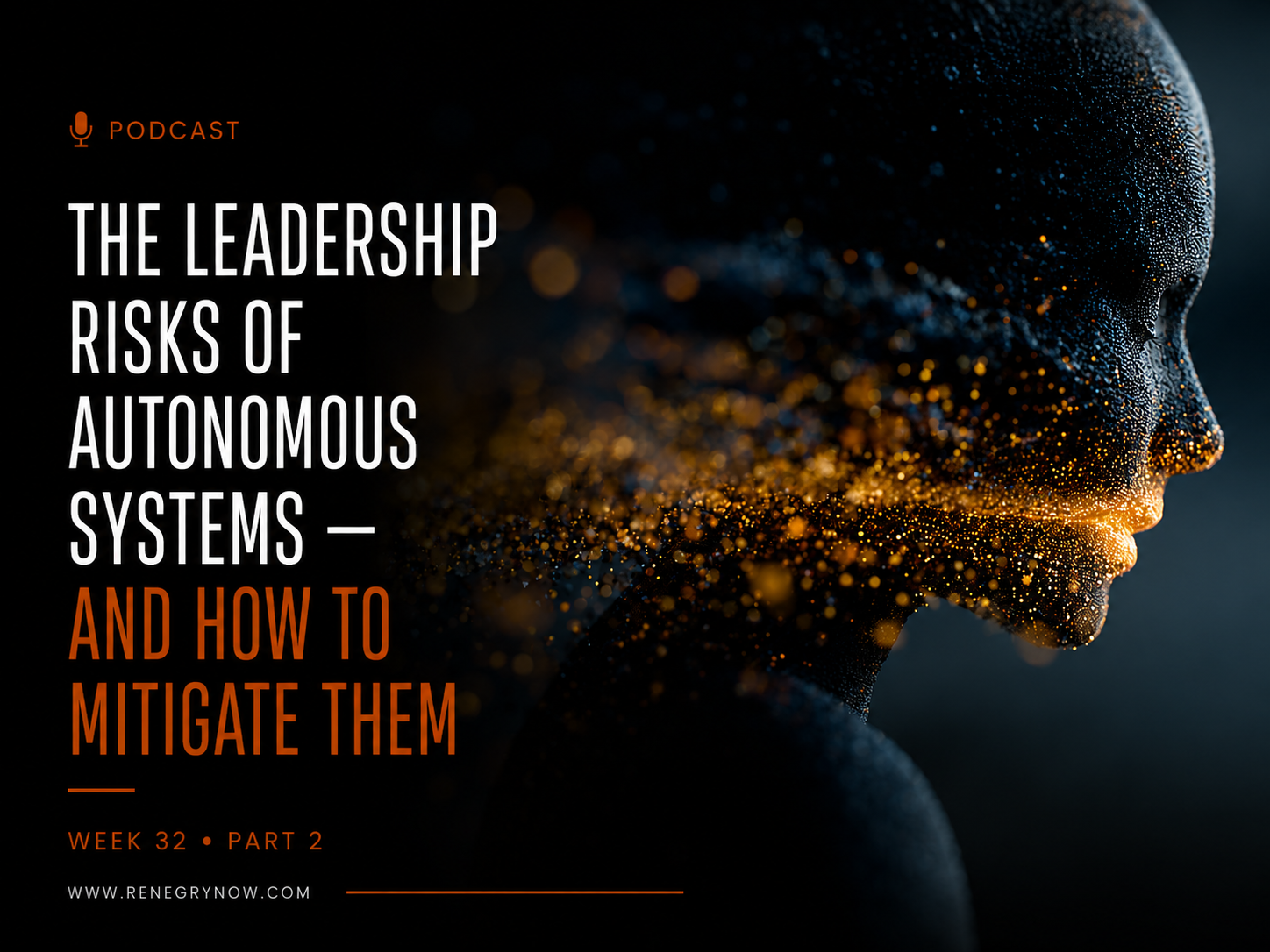 The Leadership Risks of Autonomous Systems — and How to Mitigate Them