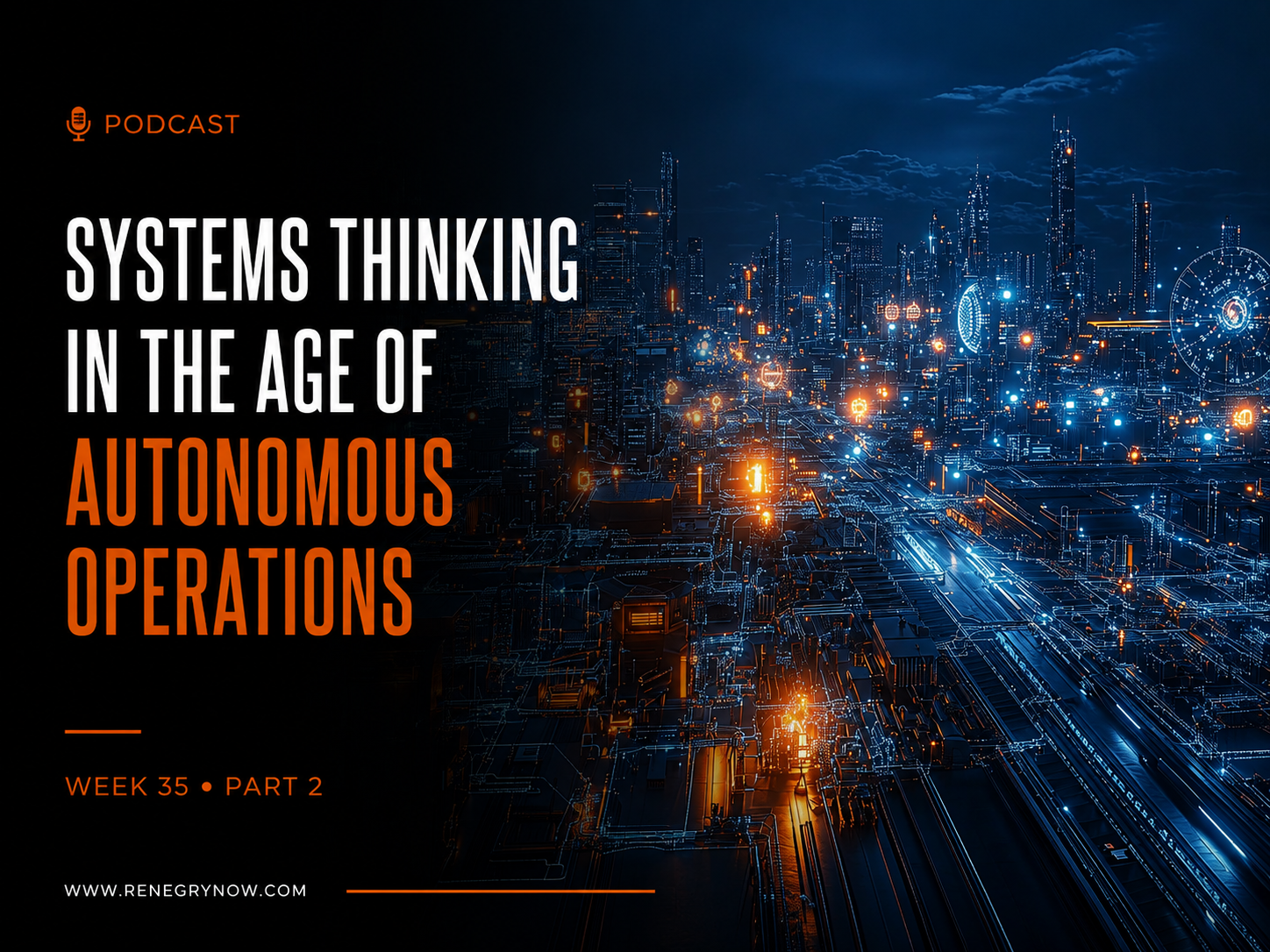 Systems Thinking in the Age of Autonomous Operations