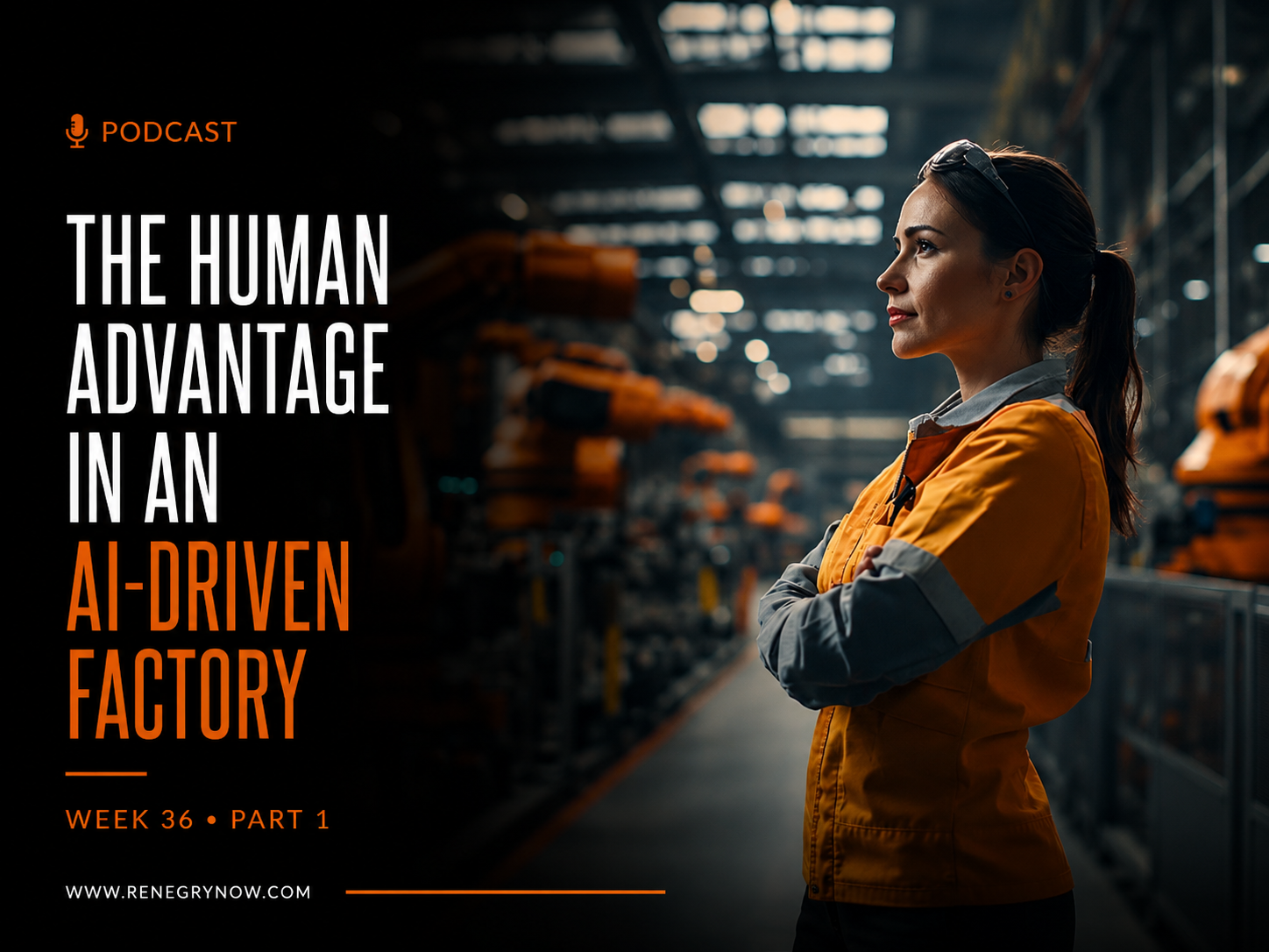 The Human Advantage in an AI-Driven Factory&nbsp;