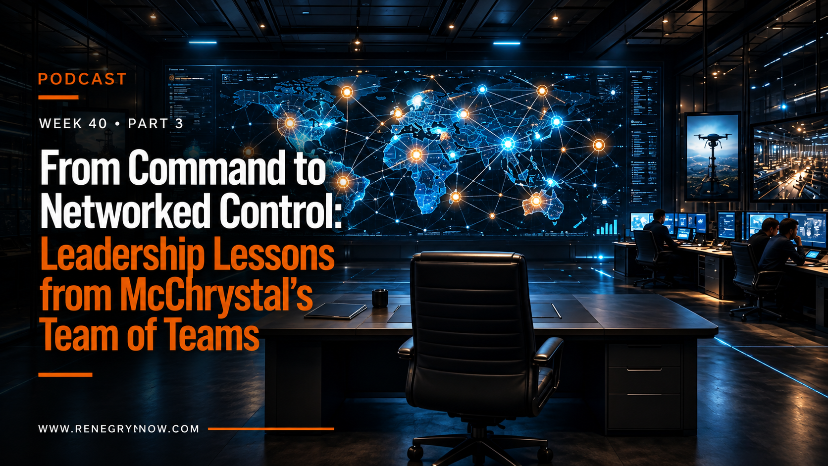 From Command to Networked Control: Leadership Lessons from McChrystal's Team of Teams