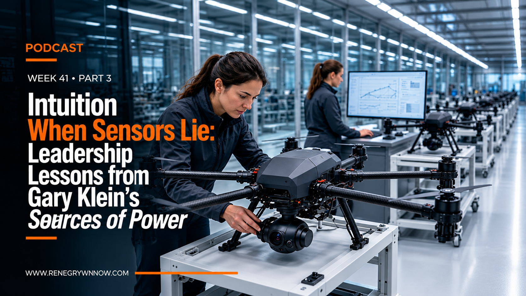 Intuition When Sensors Lie: Leadership Lessons from Gary Klein’s Sources of Power