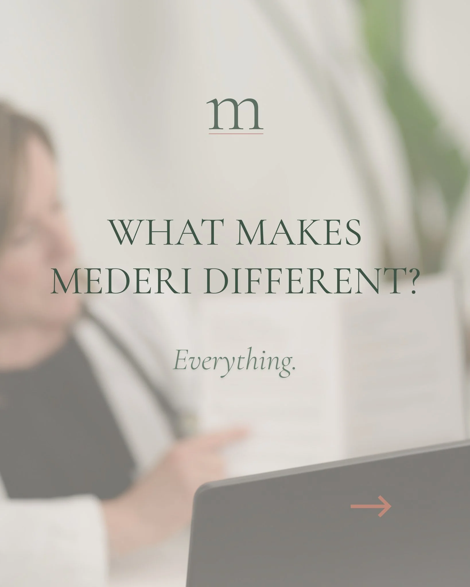 What makes Mederi different?
We don&rsquo;t believe healthcare should feel rushed, surface level, or one size fits all.

We start with why you&rsquo;re feeling the way you do, not just what symptom needs to be managed.

That means time to truly liste