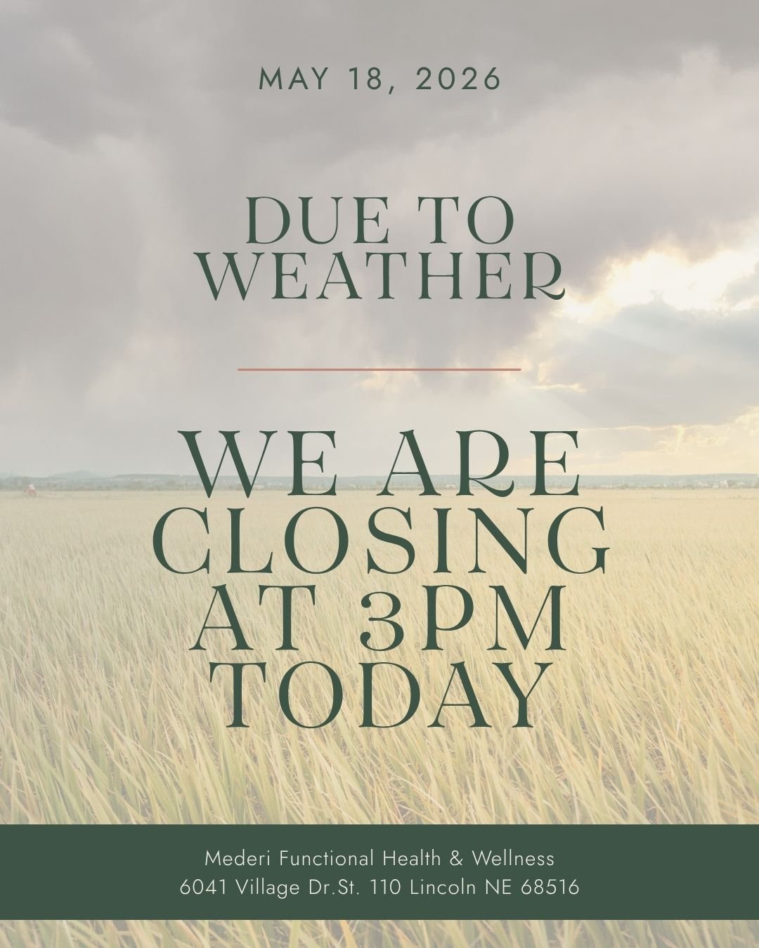 We'll be closing today at 3:00 PM due to the weather moving in. Stay safe! 🌧️

If you need something you can always reach out before 3pm, via email hello@mederihealthlincoln.com or leave us a voicemail and we will get back to you as soon as we can!