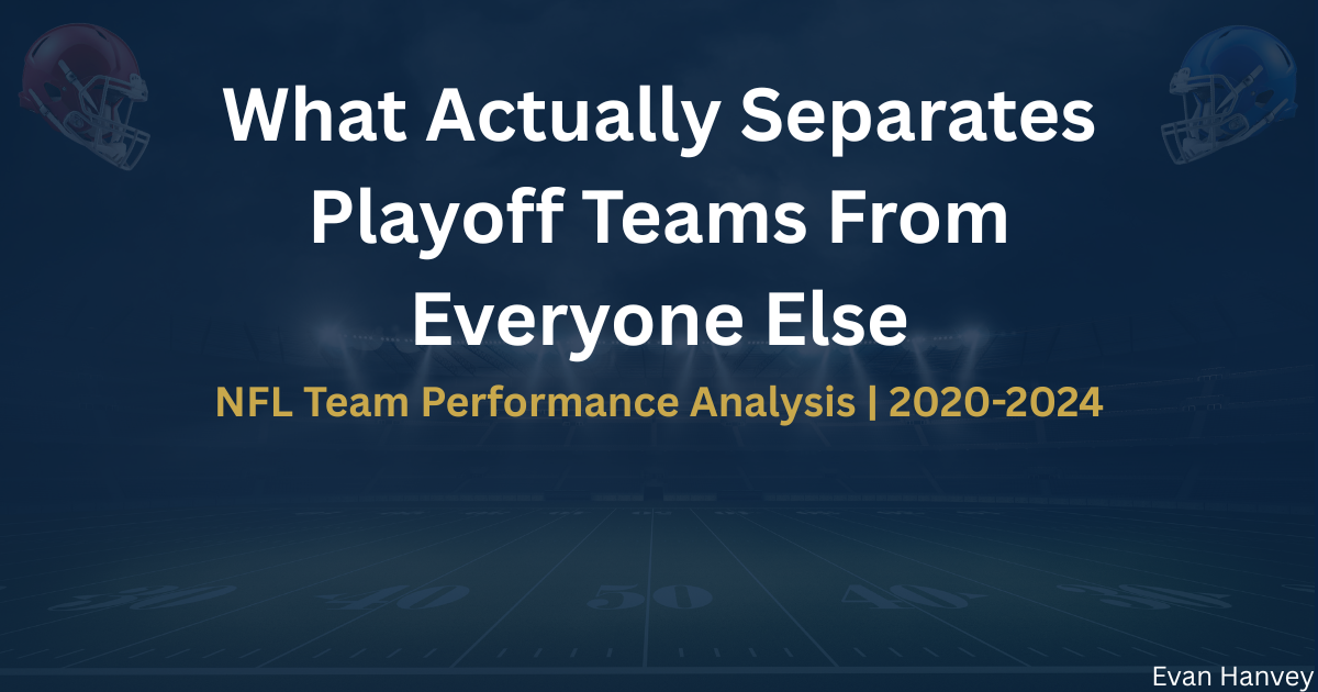 What Actually Separates Playoff Teams From Everyone Else 