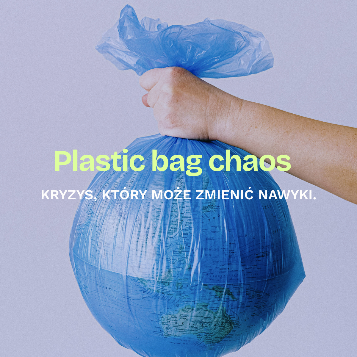 “Plastic bag chaos”. Kryzys, który może zmienić nawyki.