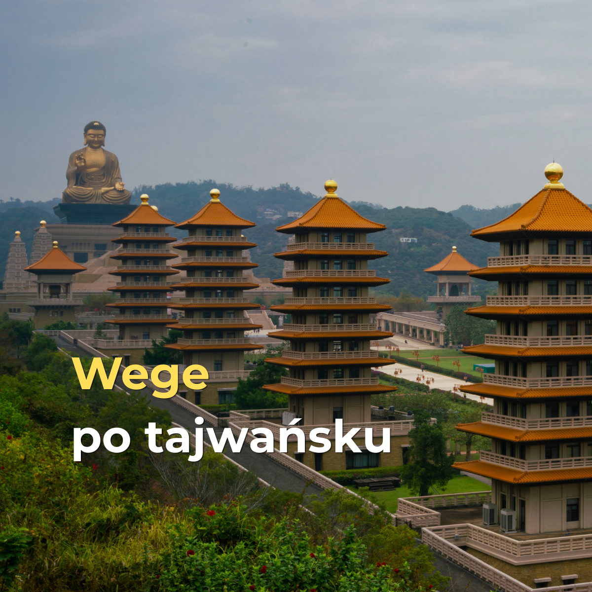 Wege po Tajwańsku
