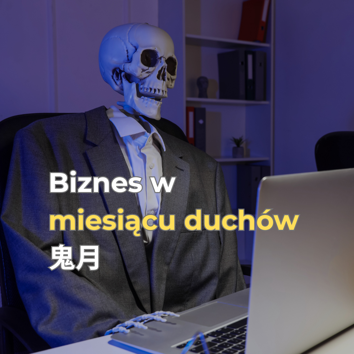 Biznes w miesiącu duchów