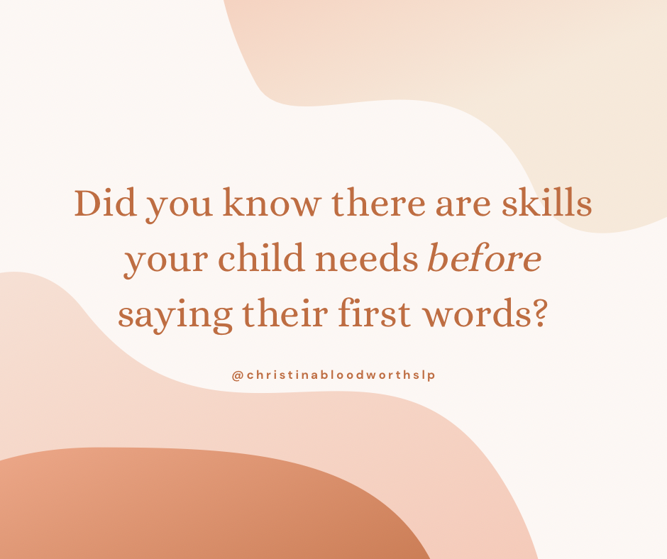 Instagram post for skills needed before talking by @christinabloodworthslp