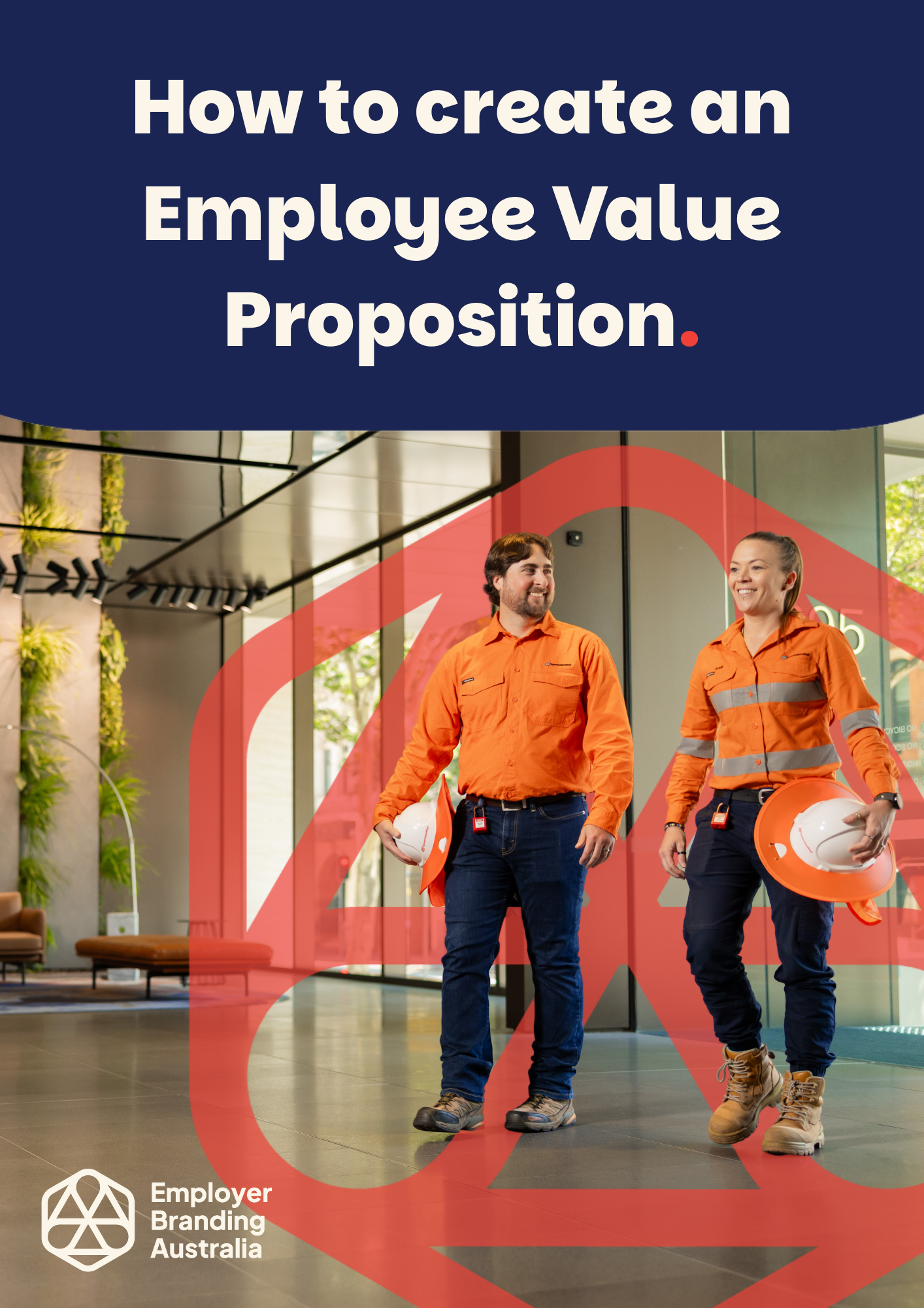 Two people in orange work uniforms walking inside an office building, holding safety helmets, with a red number 2 and an Employer Branding Australia logo overlaid on the image.