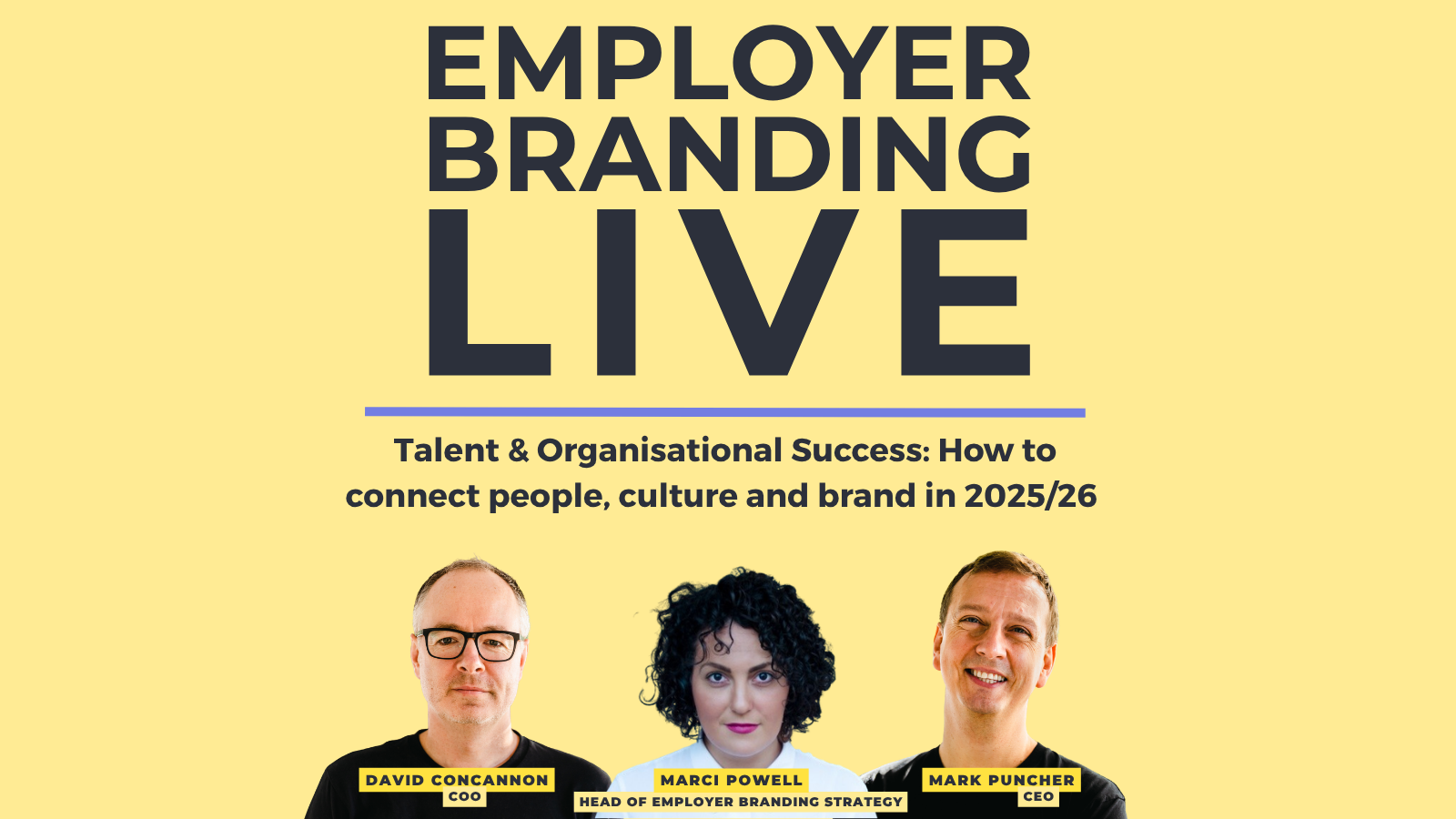 Book cover titled "Employer Branding Live" with subtitle "Talent & Organisational Success: How to connect people, culture and brand in 2025/26." The cover features photos of three speakers: David Concannon, Marci Powell, and Mark Puncher, with their titles.