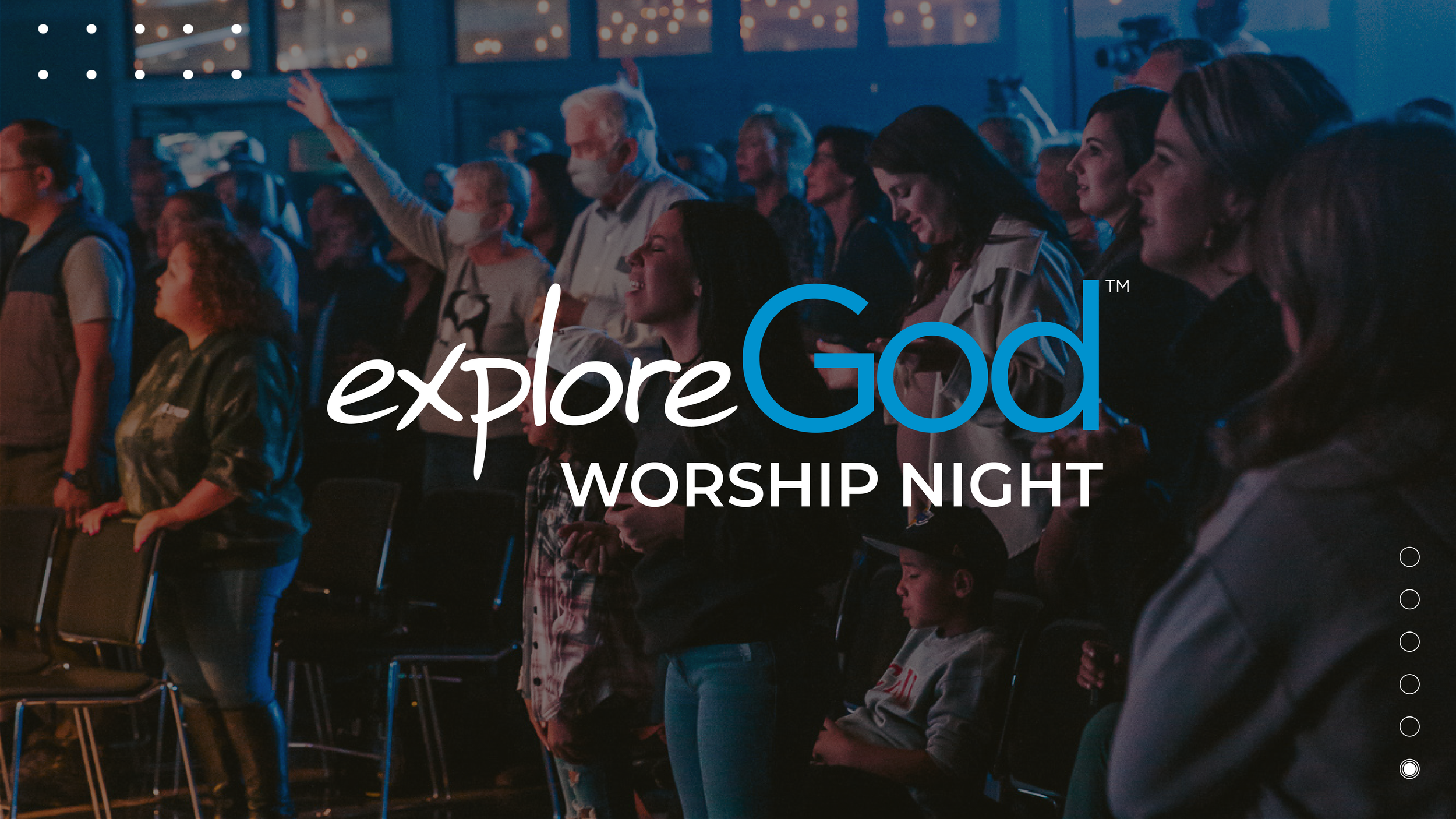 Explore God Worship Night