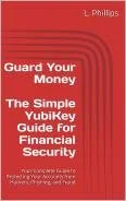 Book cover for 'Guard Your Money: The Simple YubiKey Guide for Financial Security' by L. Phillips, featuring red background and white text.