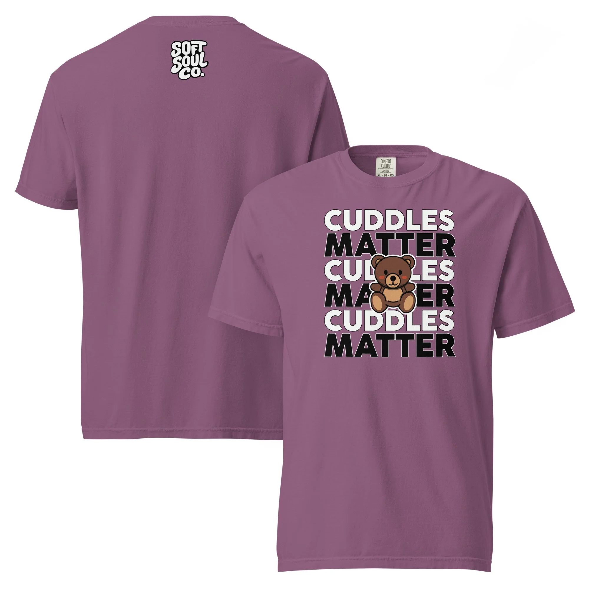 Cuddles Matter | Shirt