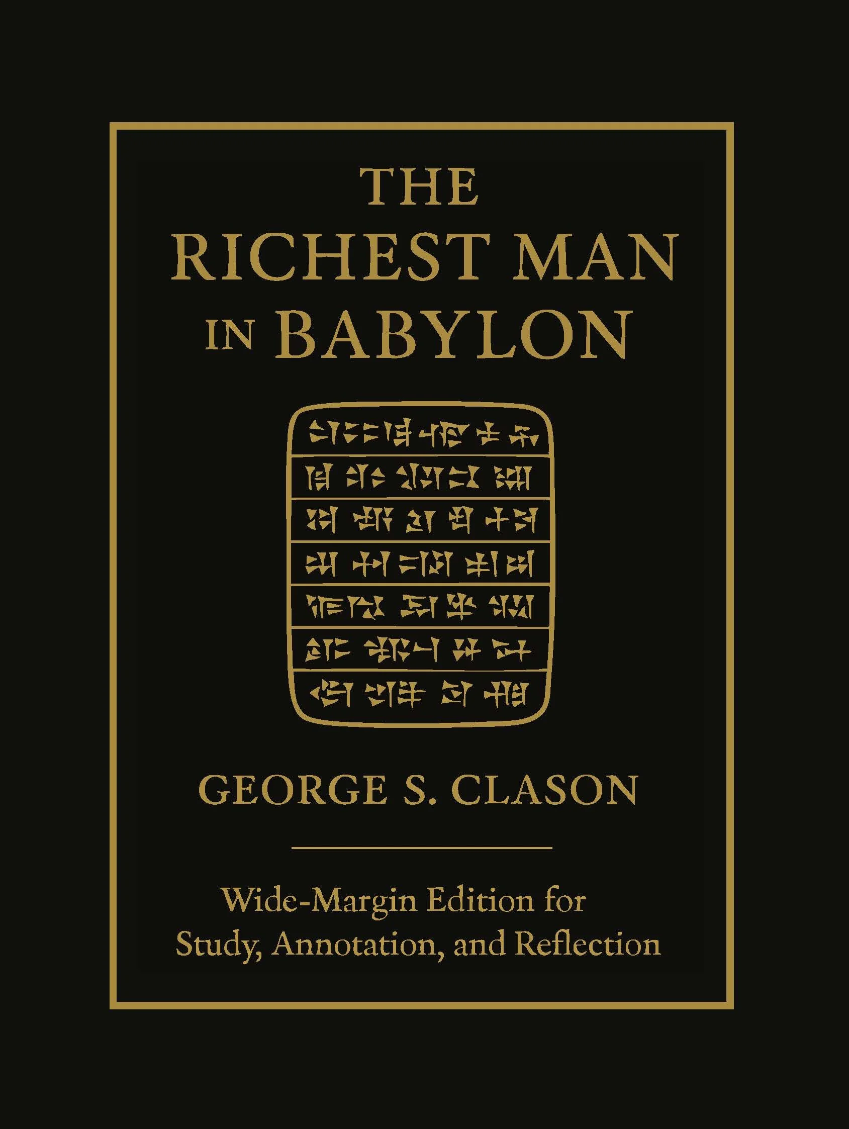Book cover titled 'The Richest Man in Babylon' by George S. Clason, with a black background and gold text, including an illustration of ancient cuneiform tablet.