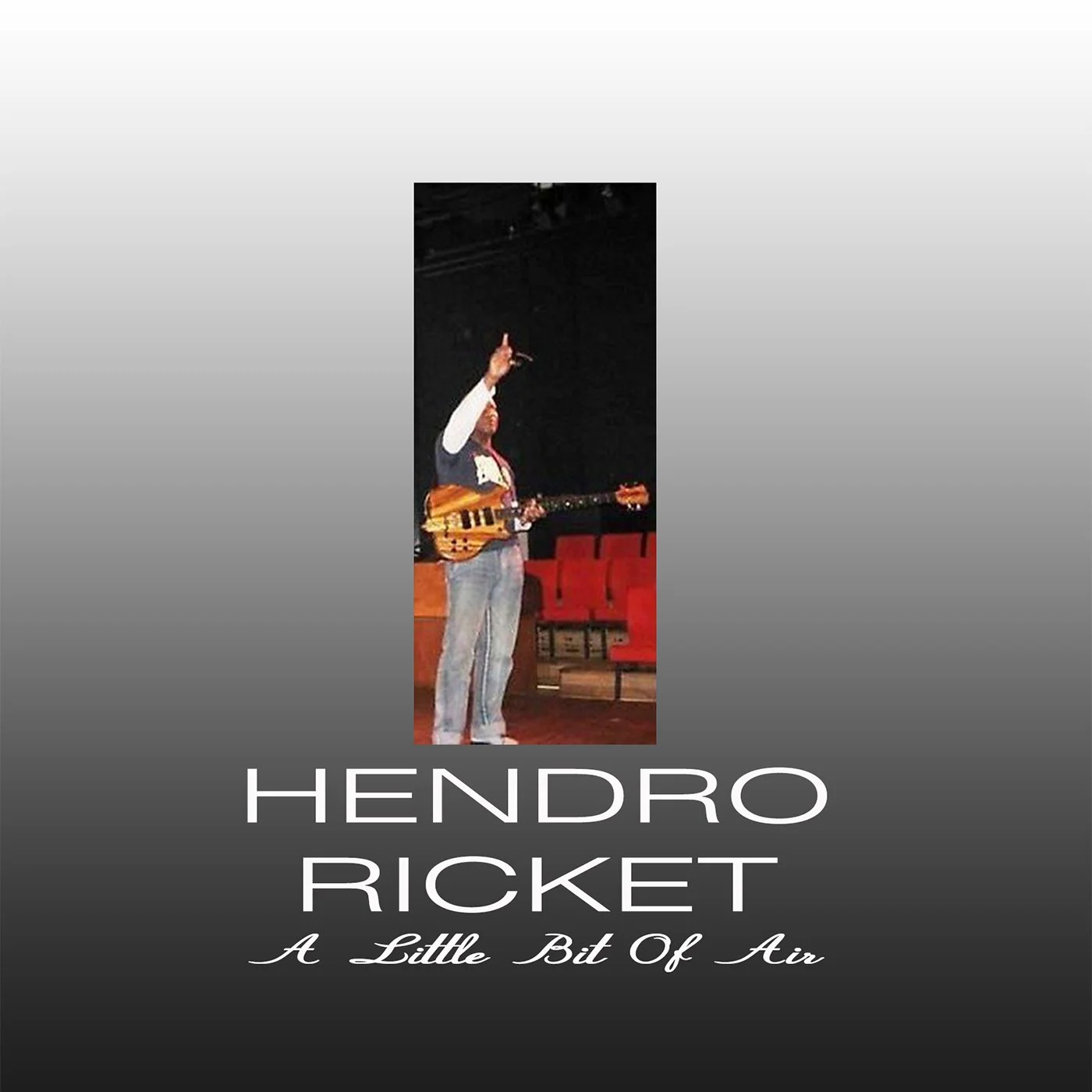 Albumhoes met foto van man met gitaar en tekst 'HENDRO RICKET - A Little Bit Of Air'.