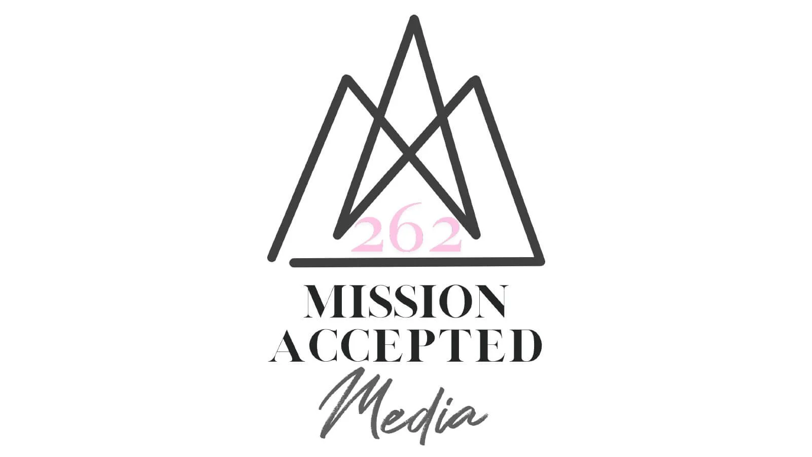 Logo with a geometric mountain design, the number 262 in pink, and text that reads 'Mission Accepted Media' with 'Mission Accepted' in bold serif font and 'Media' in cursive script.