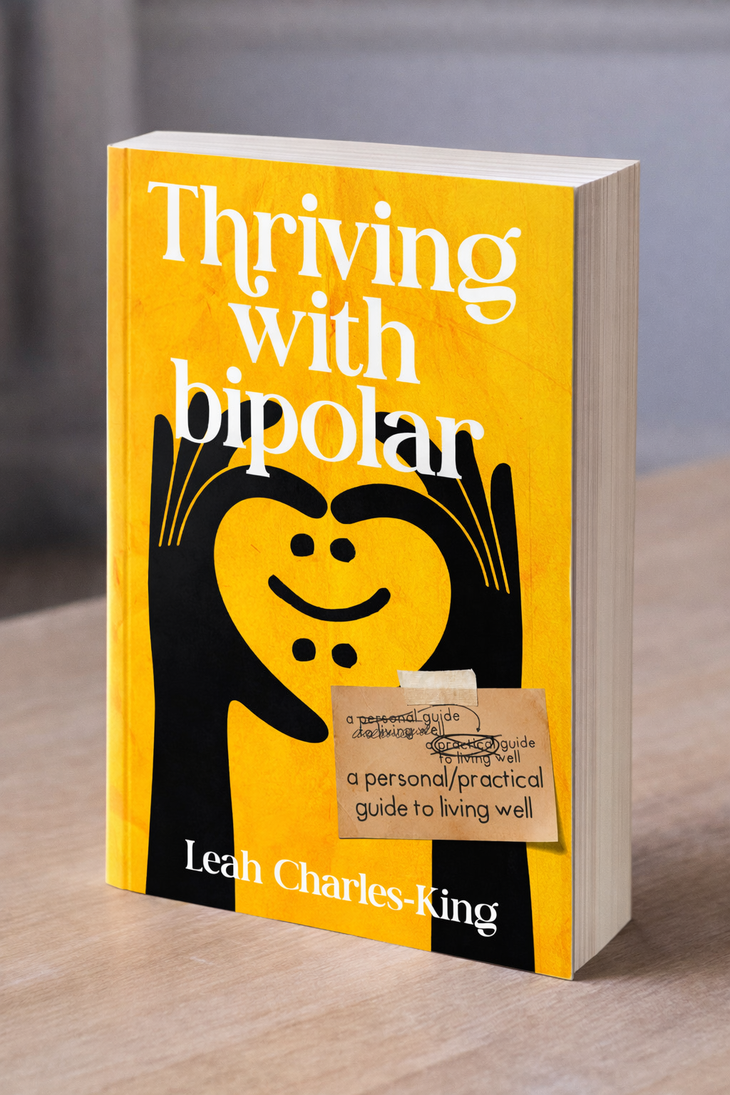 A book titled "Thriving with Bipolar" by Leah Charles-King who is a TV Presenter, Black mental health advocate, author, speaker, female activist,  and Bipolar UK ambassador