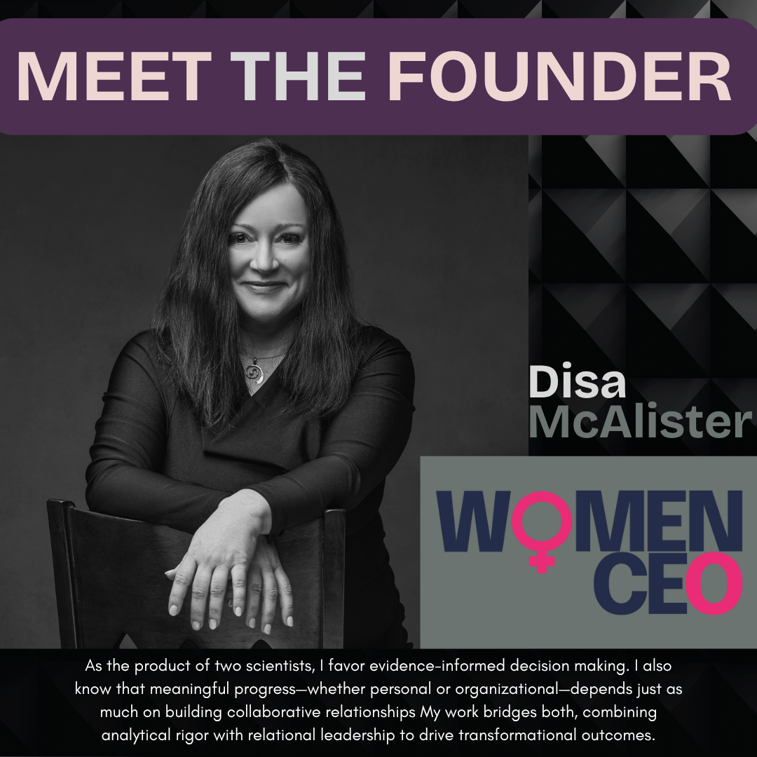 Black and white portrait of Disa McAlister with text "Meet the Founder" at the top, and logos indicating she is a woman CEO. Includes her quote about evidence-informed decision making and organizational progress.