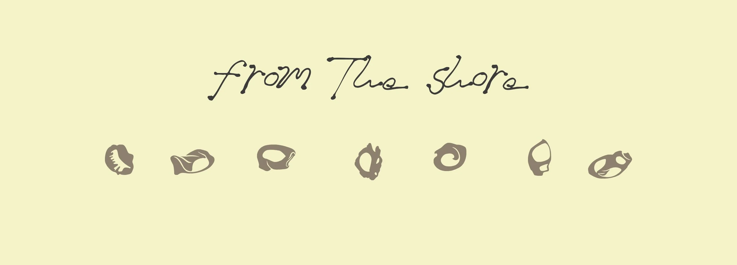 Handwritten text says 'from The shore' above a row of seven abstract drawings of shells on a light beige background.