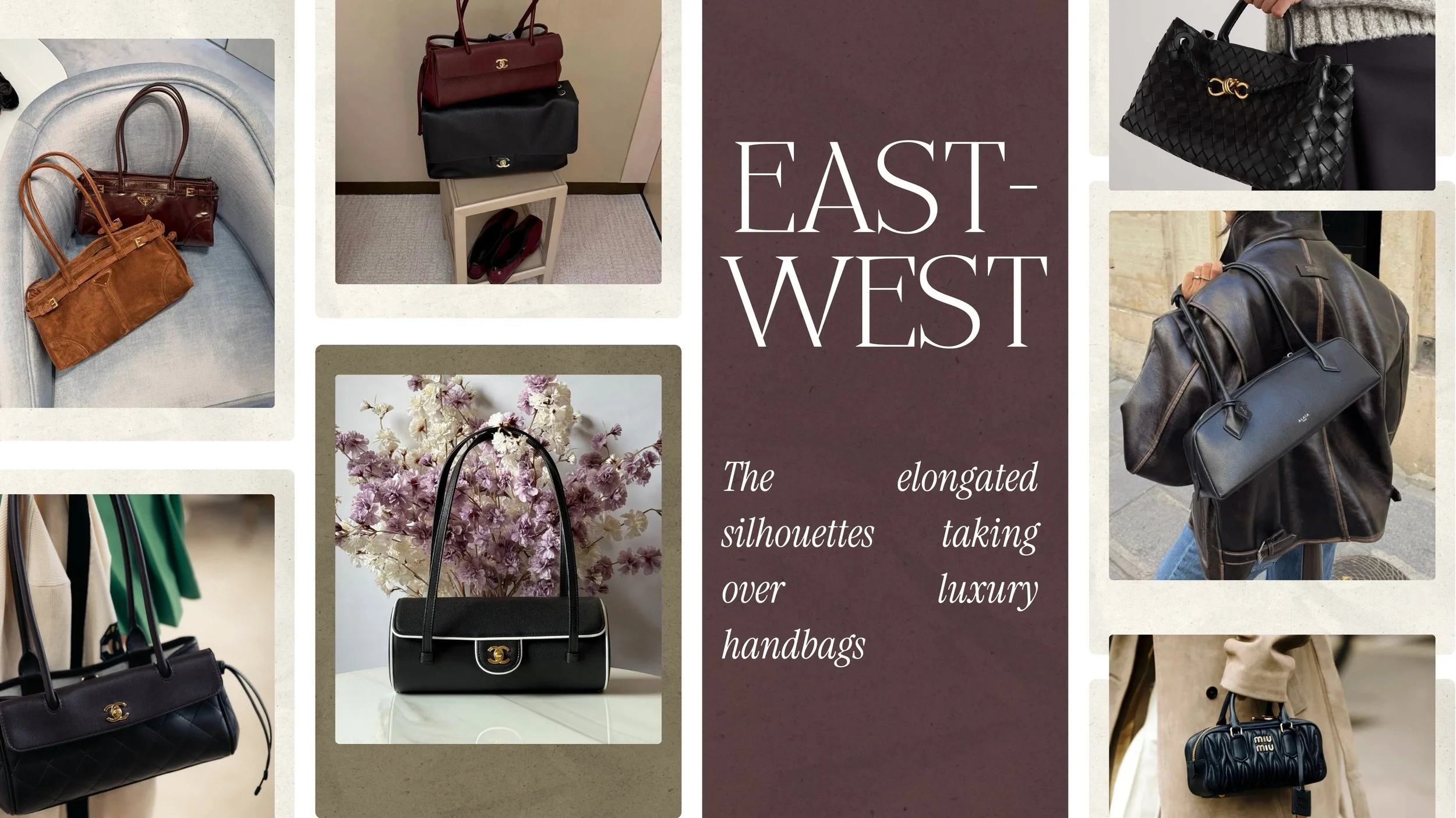 Collage of luxury east–west handbags including Chanel, Alaïa, Bottega Veneta, Miu Miu, and The Row featured in The Handbag Code article about the best east–west bags right now.