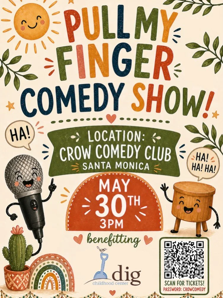 ALL AGES! Support DIG and laugh with us at this fun improv show for the whole family, followed by a park play date at Gandara Park! All are welcome!

Tickets: https://www.eventbrite.com/e/pull-my-finger-dig-childhood-center-fundraiser-tickets-1988591