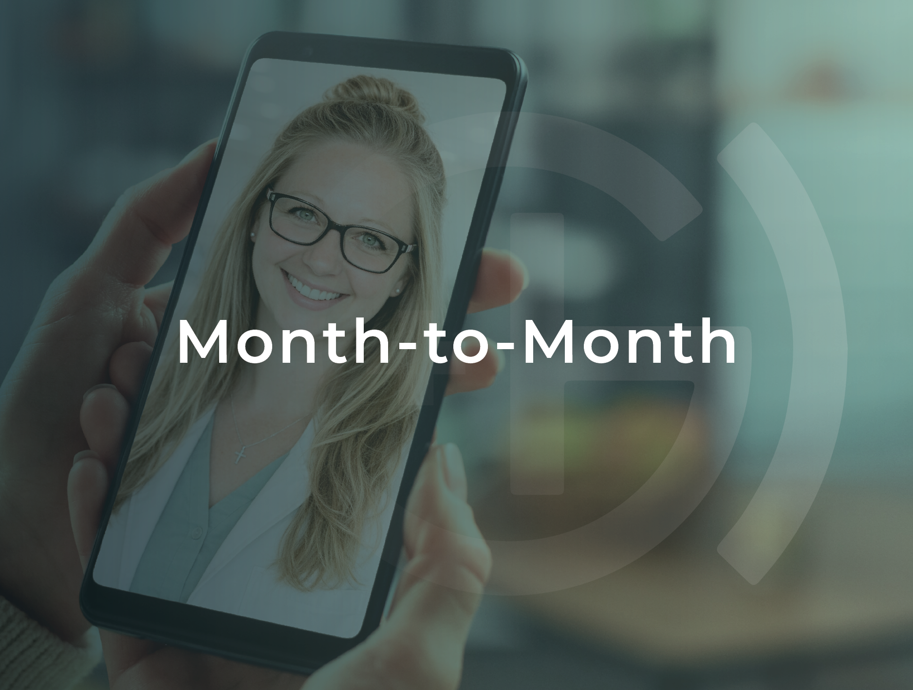 A woman holding a phone that shows her smiling face with blonde hair, glasses, and a cross necklace, with the text "Month-to-Month" overlayed.