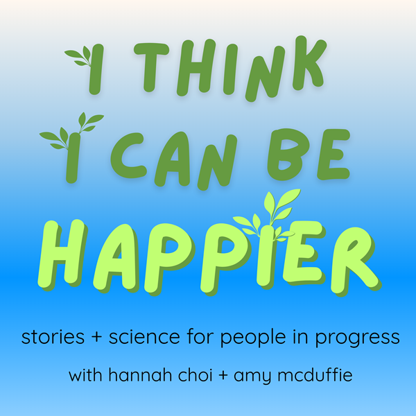 I Think I Can Be Happier podcast