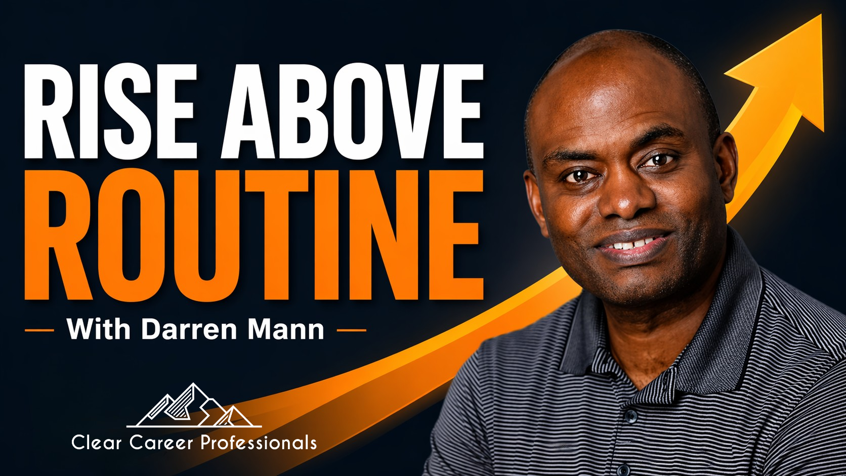 Rise Above Routine with Darren Mann