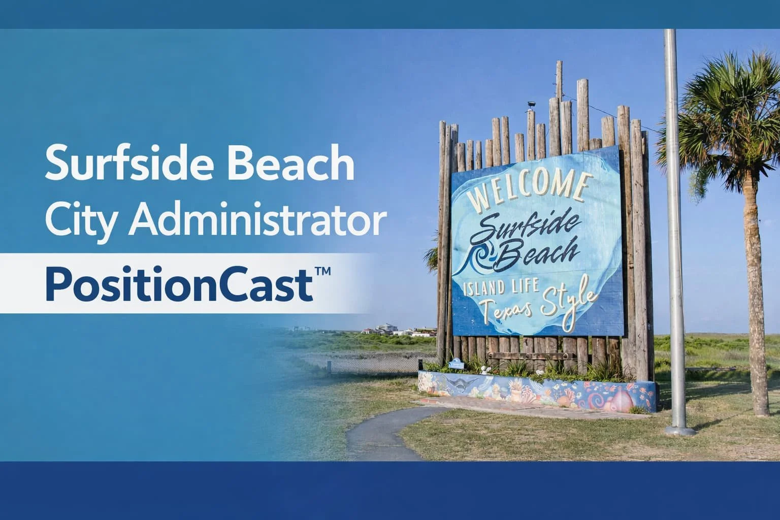 Surfside Beach City Administrator PositionCast™
