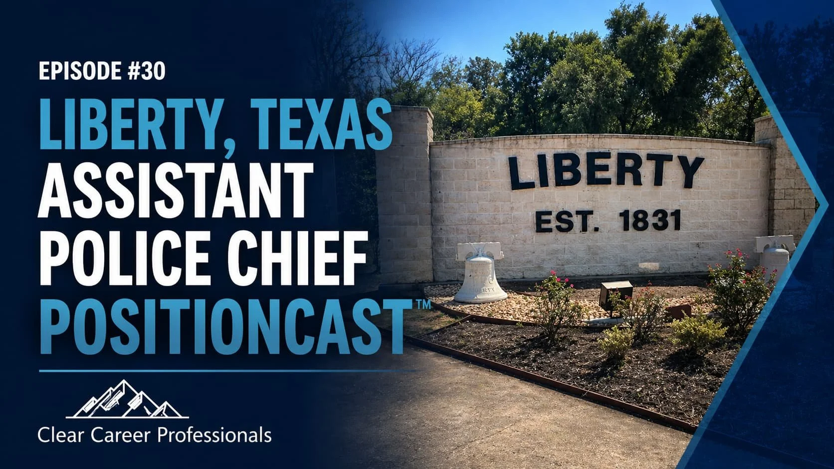 Liberty, Texas Assistant Police Chief PositionCast™
