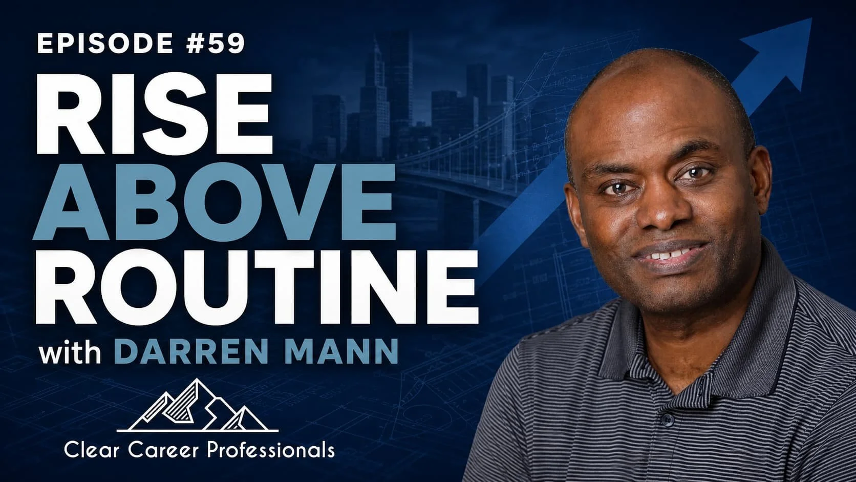 Rise Above Routine with Darren Mann