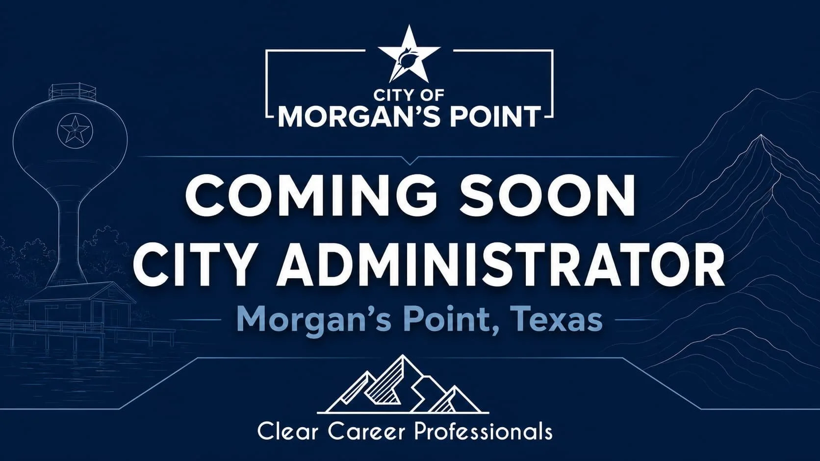 Coming Soon: Morgan’s Point, Texas City Administrator Recruitment