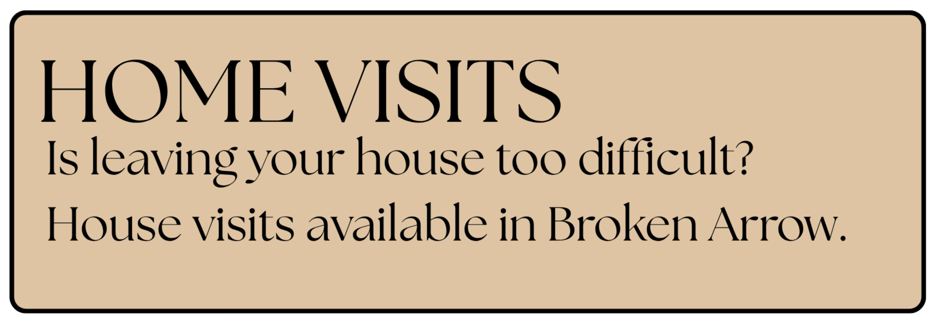 Primary and urgent care home visits in Broken Arrow.  House calls by a doctor available