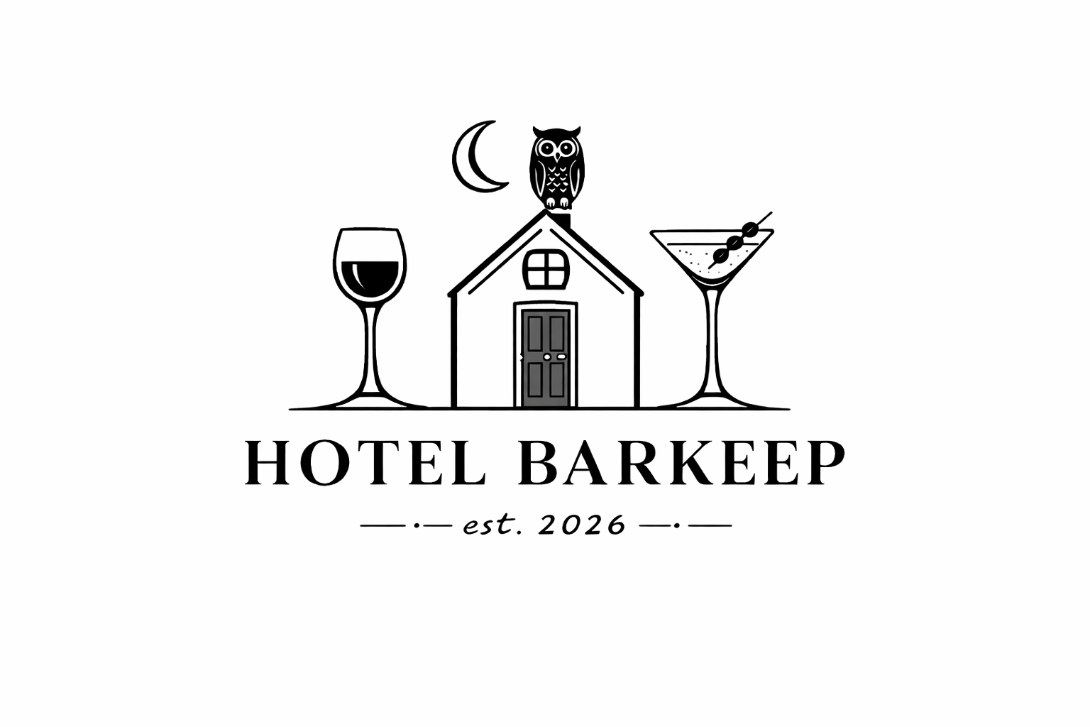 Logo for Hotel Barkeep featuring a simple line drawing of a house with an owl perched on top, a crescent moon in the background, and two cocktail glasses on either side, with the text "HOTEL BARKeep" and "est. 2026" underneath.
