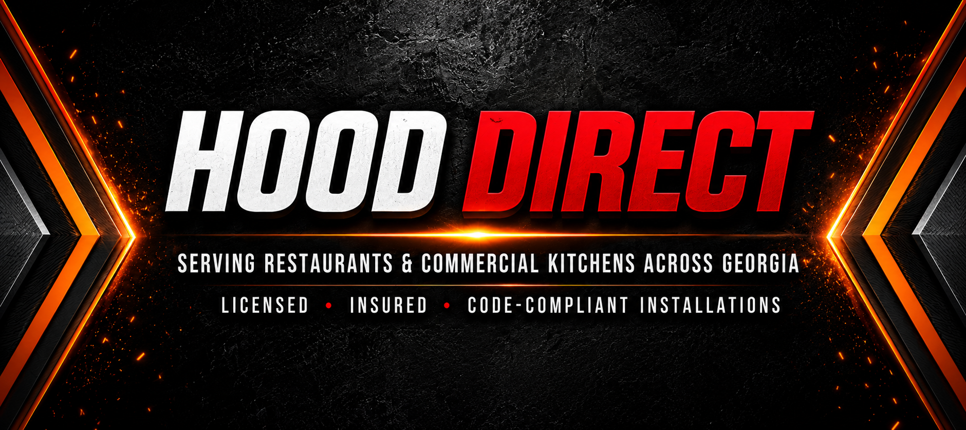 Graphical advertisement for Hood Direct with bold white and red text on a black background, featuring orange and black accents, promoting restaurant and commercial kitchen services across Georgia, highlighting licensing, insurance, and code compliance.