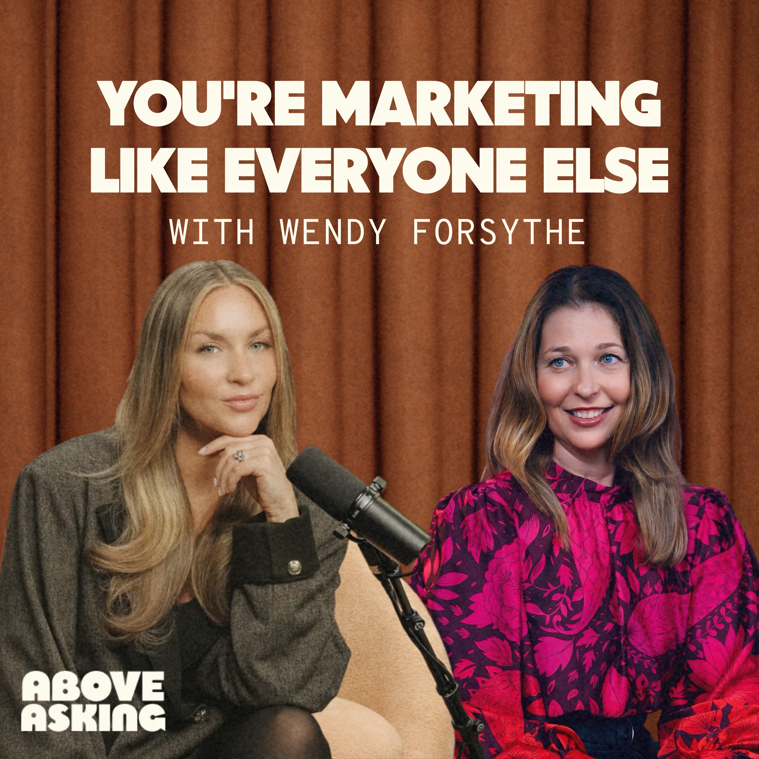How to Build a Real Estate Brand People Actually Remember with Wendy Forsythe