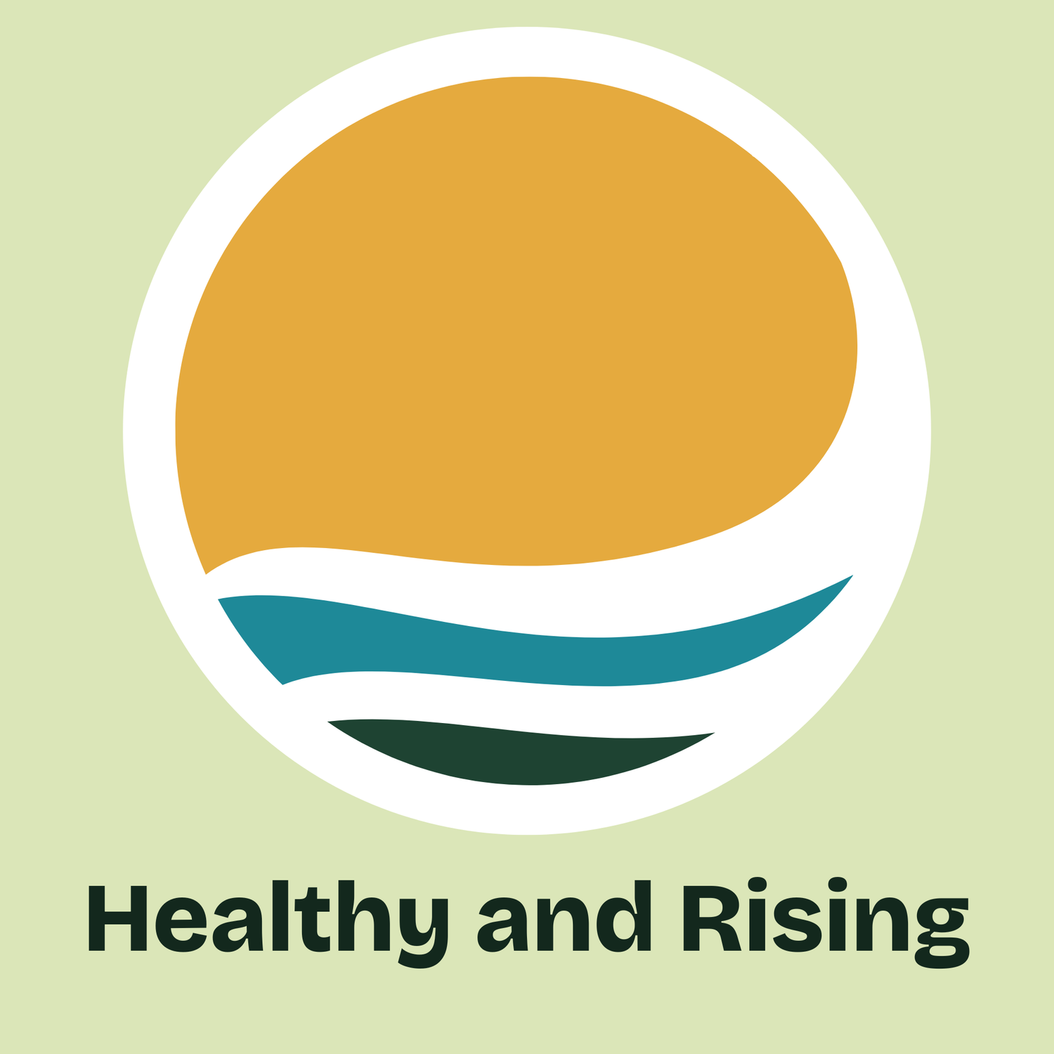Healthy and Rising