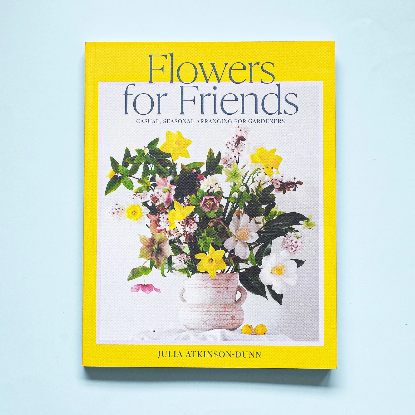 Flowers for Friends by Julia Atkinson-Dunn
