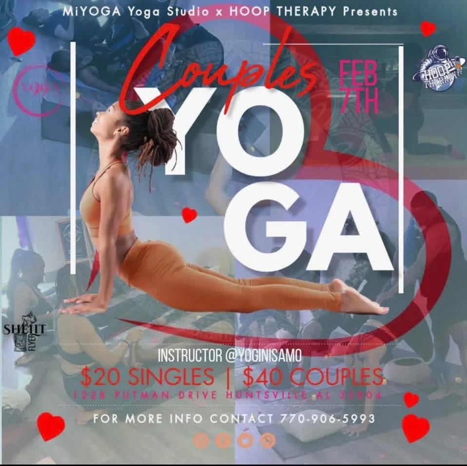 Partner Yoga💫 **TOMORROW**

🗓️ Saturday Feb 7th
⏰ 10:00 am
📍 Hoop Therapy (UWIN)
1228 Putman Dr. Huntsville, AL 

A unique MiYOGA practice where two individuals leverage each other for support in diverse yoga poses, aiming to establish trust, faci