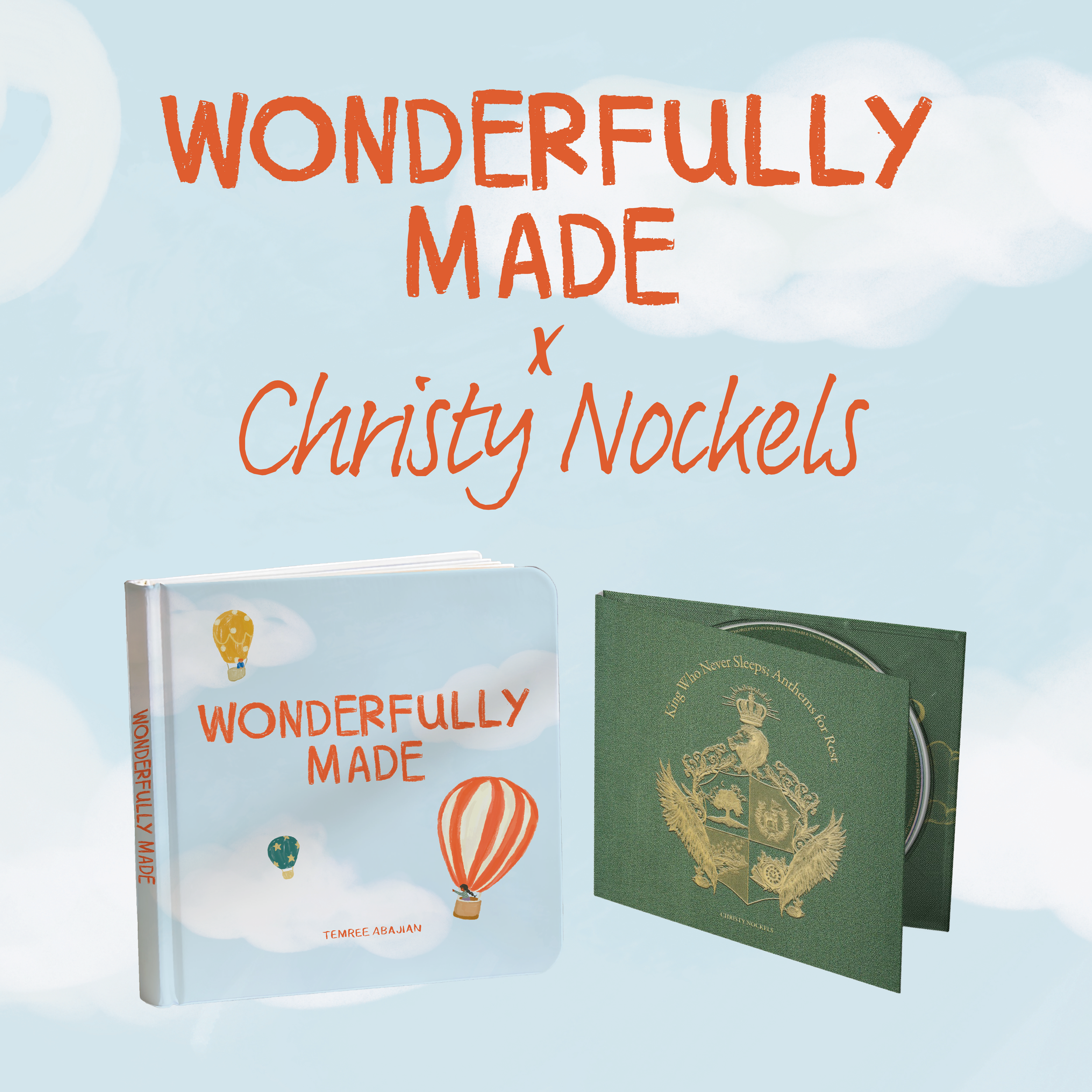 Wonderfully Made + Christy Nockels' King Who Never Sleeps — Limited-Time Bundle