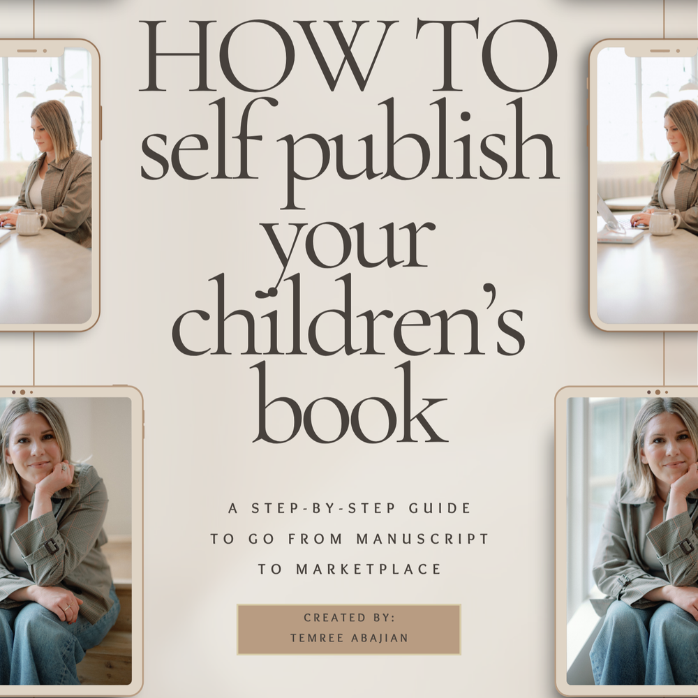 Self-Publish Your Children's Book — the Manuscript to Marketplace guide