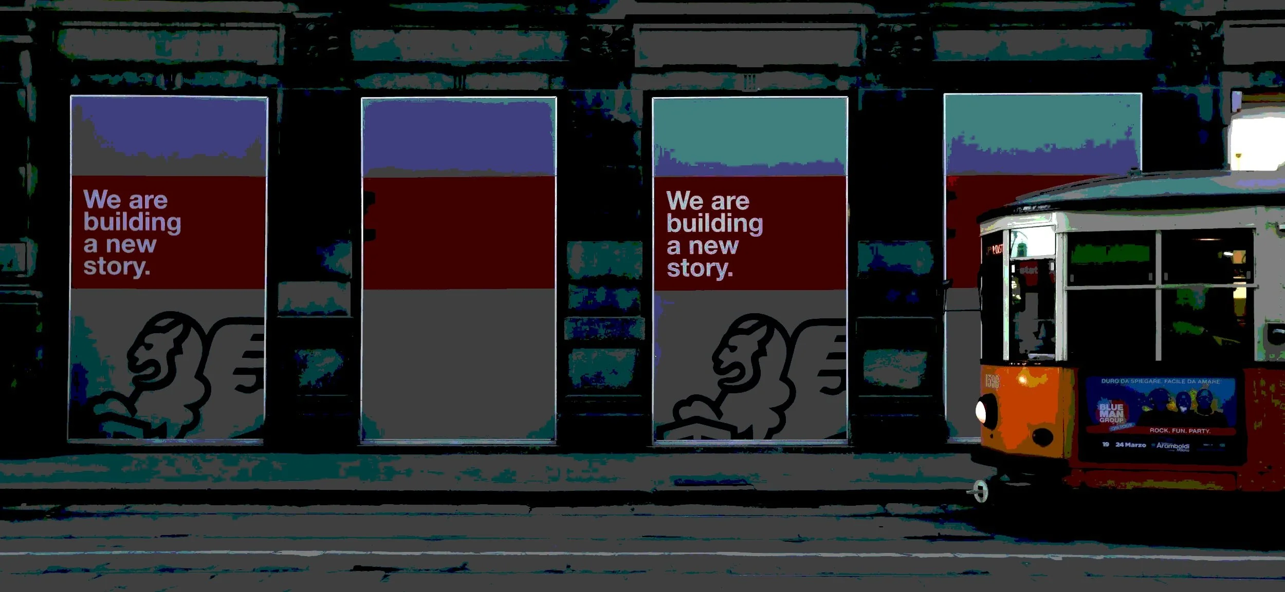 Street scene featuring a tram and three advertisement panels with the message 'We are building a new story.' and a lion logo. The tram has colorful advertisements on its side.