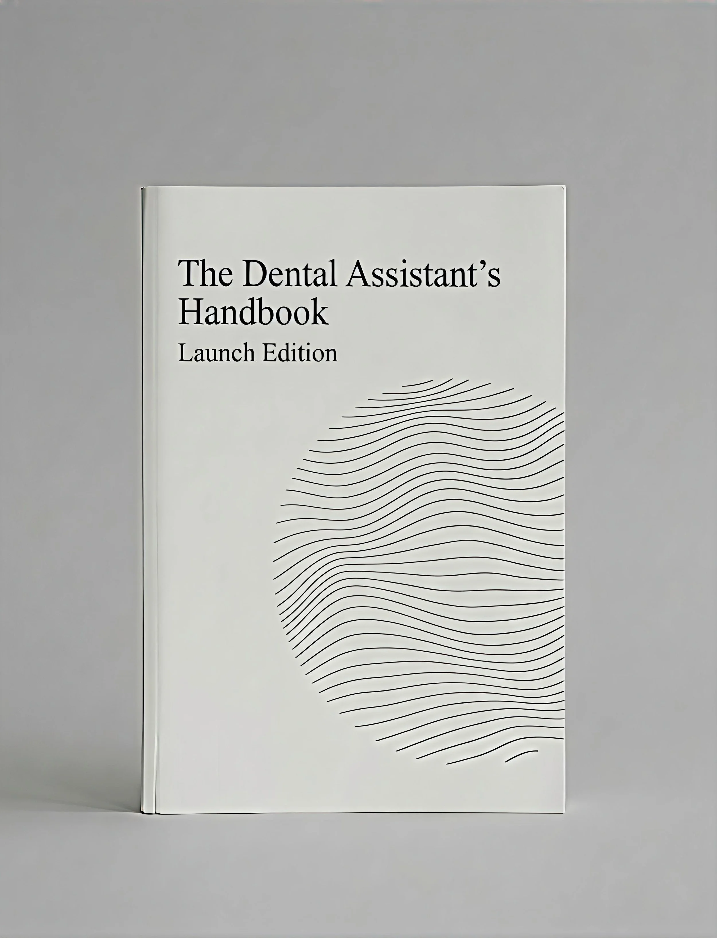 The Dental Assistant's Handbook (A5 Launch Edition)